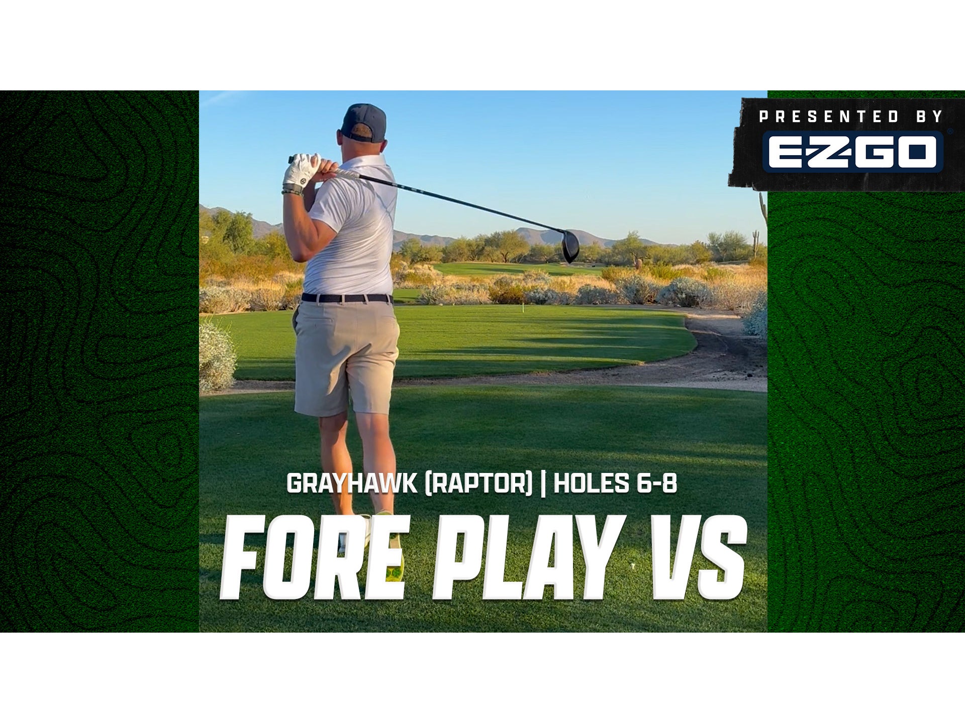 Riggs Vs Grayhawk (Raptor), Holes 6-8